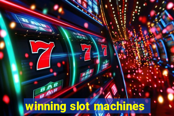 winning slot machines