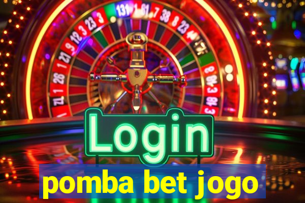 pomba bet jogo