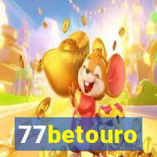 77betouro