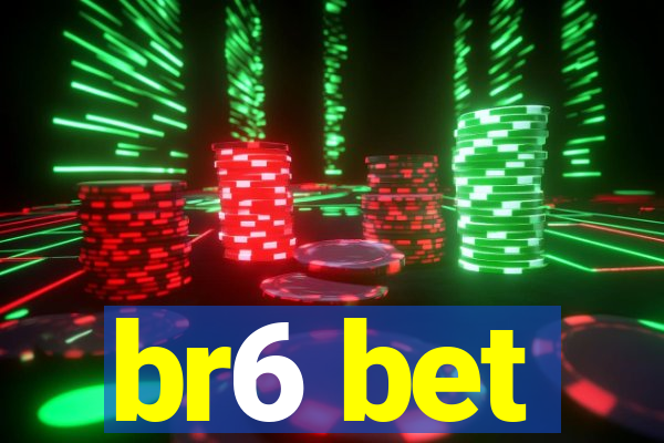 br6 bet