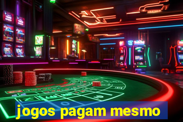 jogos pagam mesmo