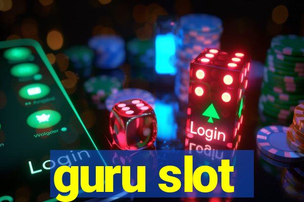 guru slot