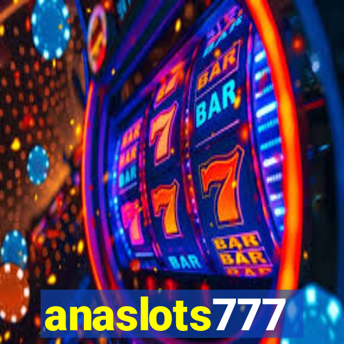 anaslots777