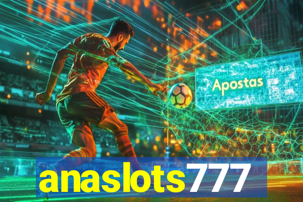 anaslots777