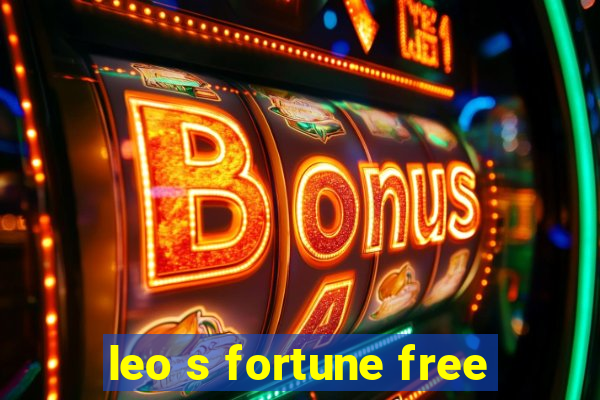 leo s fortune free