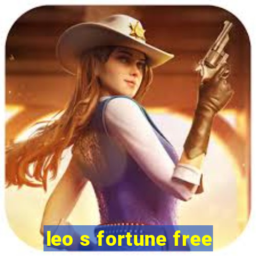 leo s fortune free