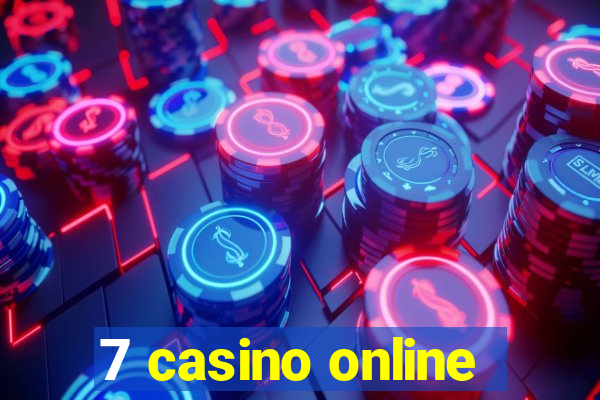 7 casino online