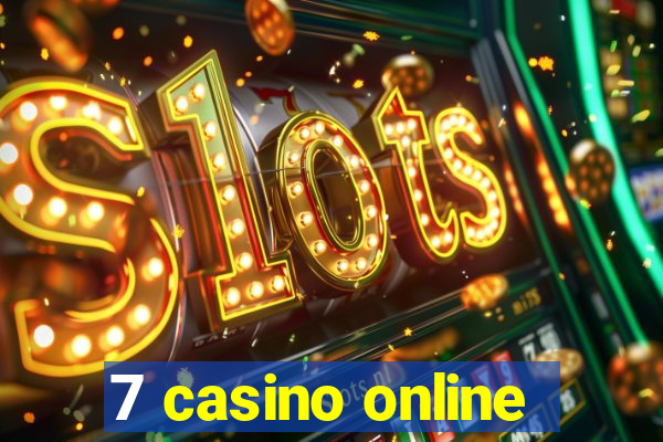 7 casino online