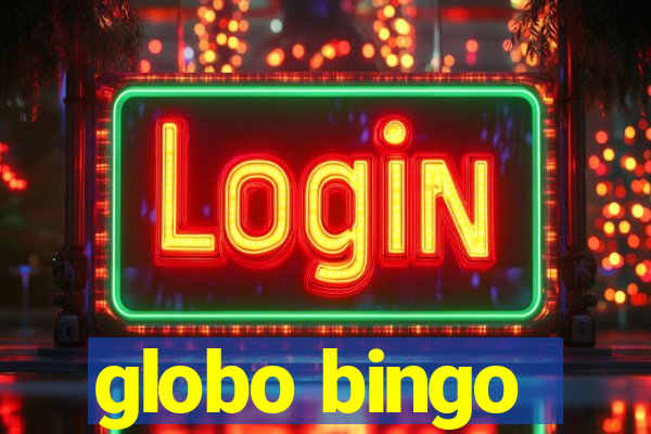 globo bingo