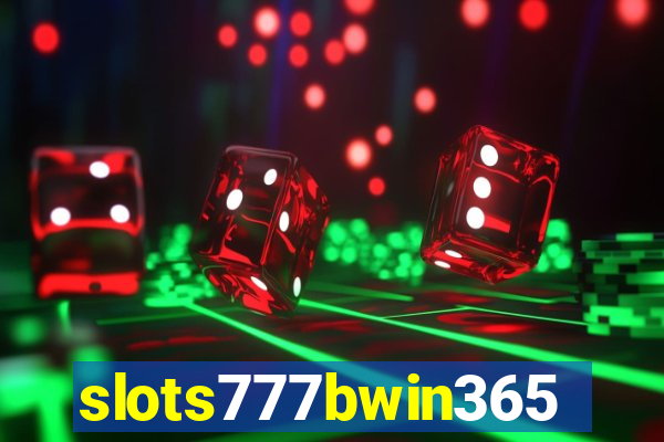 slots777bwin365