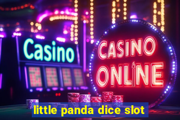 little panda dice slot