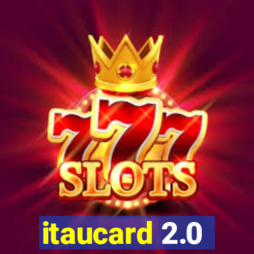 itaucard 2.0