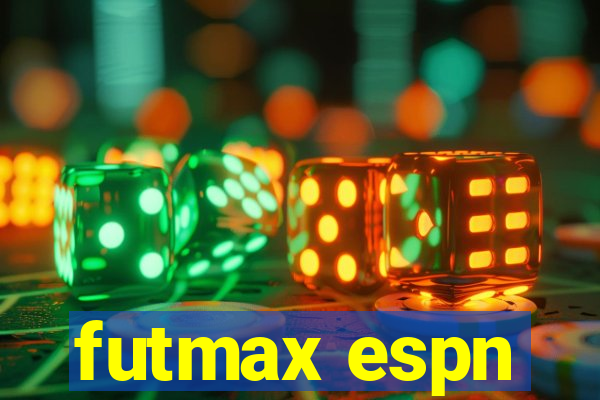 futmax espn