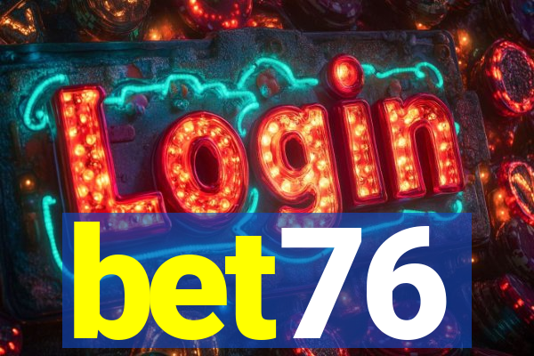 bet76