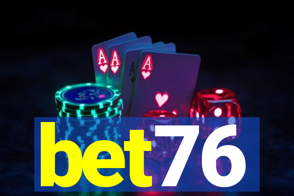 bet76