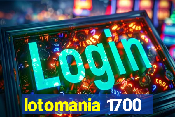 lotomania 1700