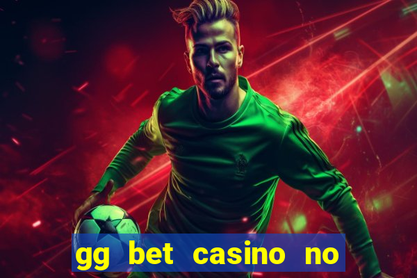 gg bet casino no deposit bonus