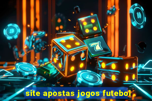 site apostas jogos futebol