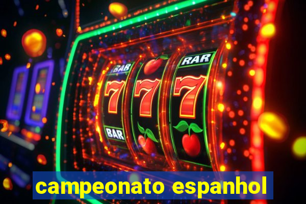 campeonato espanhol