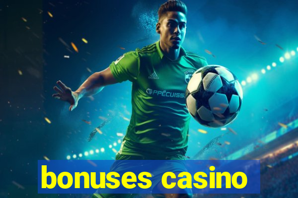 bonuses casino