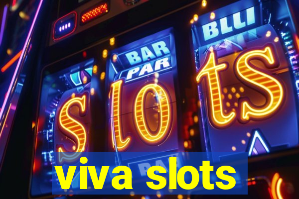 viva slots