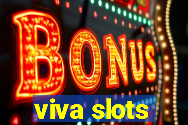 viva slots