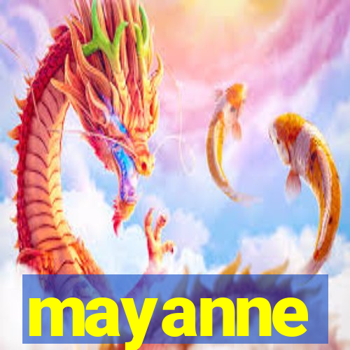 mayanne