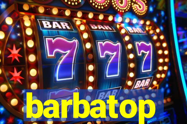 barbatop