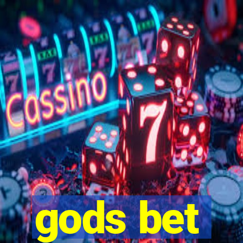 gods bet