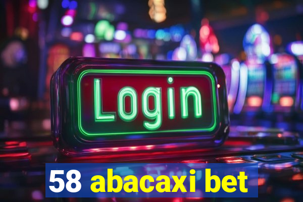 58 abacaxi bet