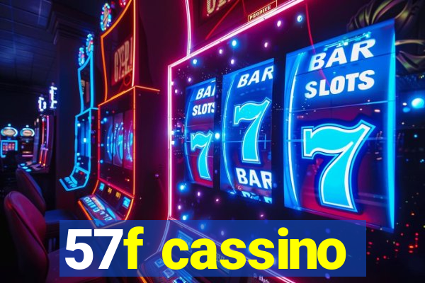 57f cassino