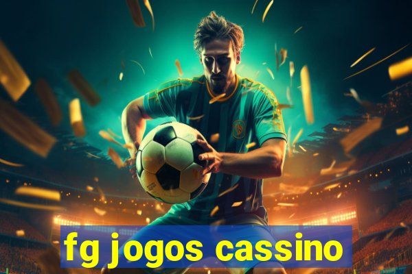 fg jogos cassino