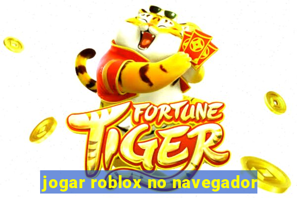 jogar roblox no navegador