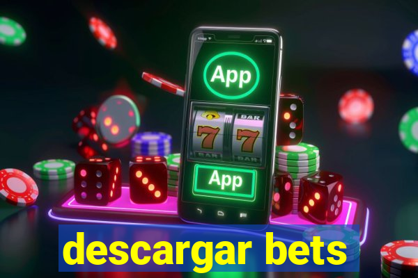 descargar bets