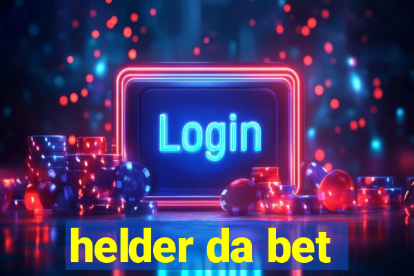 helder da bet