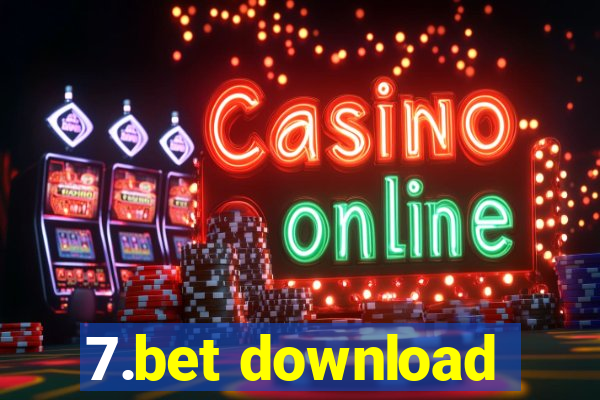 7.bet download