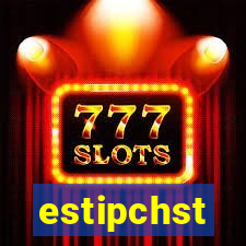 estipchst