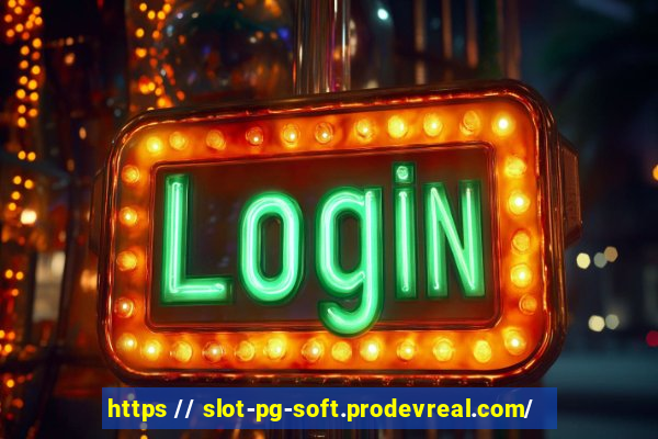 https // slot-pg-soft.prodevreal.com/