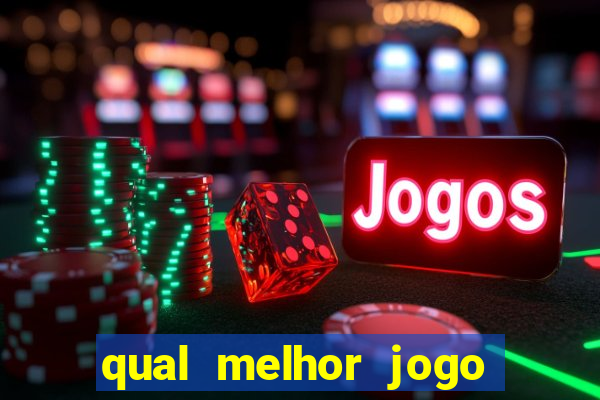 qual melhor jogo cassino betano