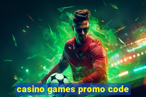 casino games promo code