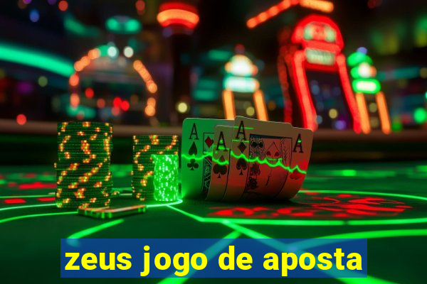 zeus jogo de aposta