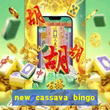 new cassava bingo sites 2022