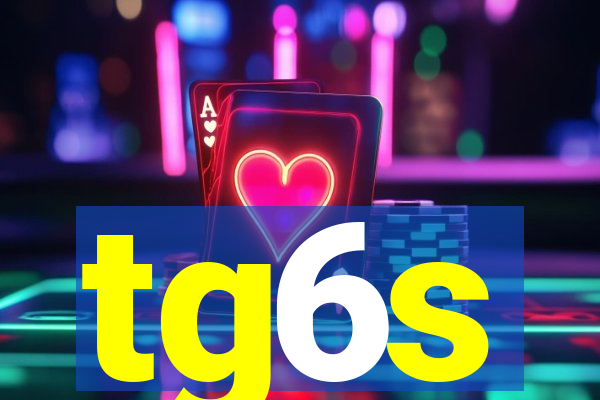 tg6s