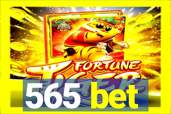 565 bet