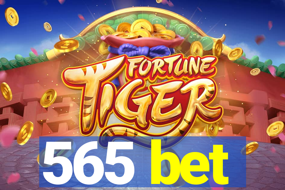 565 bet