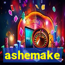 ashemake