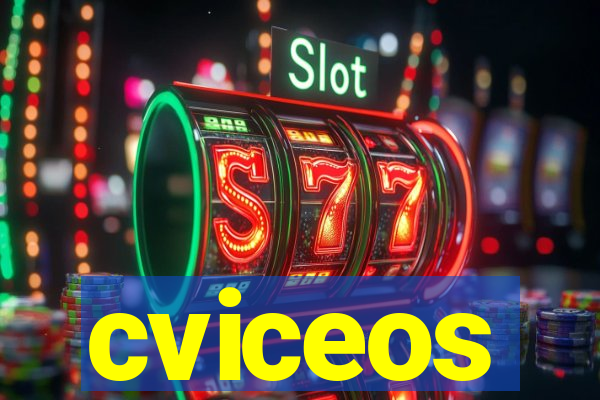 cviceos