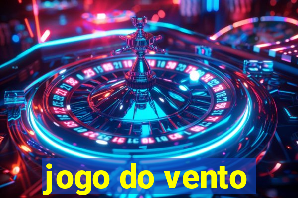 jogo do vento