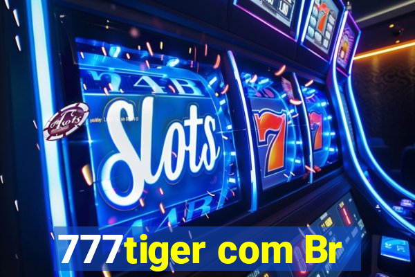 777tiger com Br