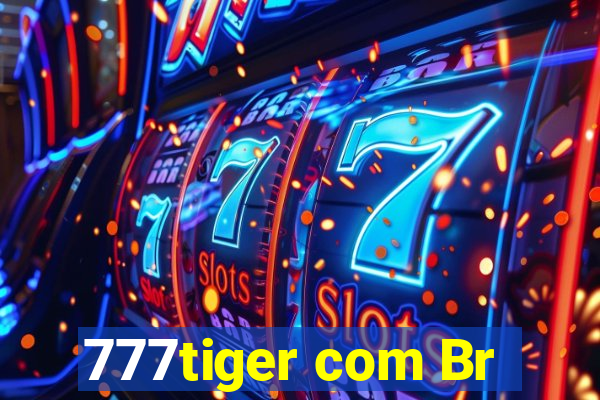 777tiger com Br